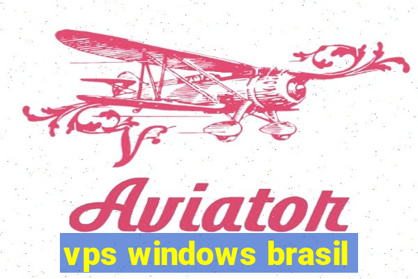 vps windows brasil